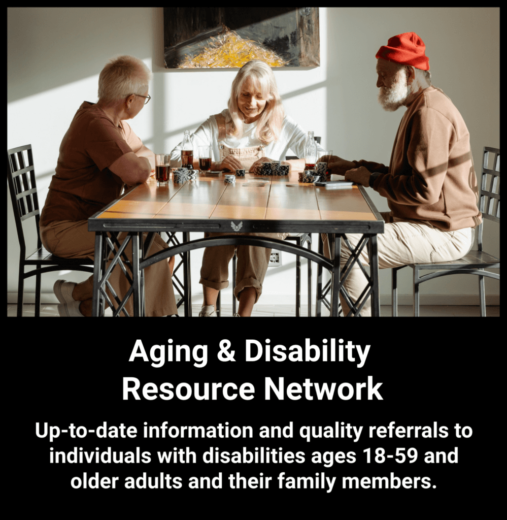 A poster on the Aging and Disability resource network